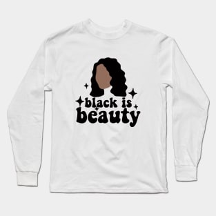 Black is Beauty Long Sleeve T-Shirt